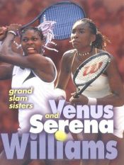 book cover of Venus and Serena Williams: Grand Slam Sisters (Sports Achievers Biographies) by Terri Morgan