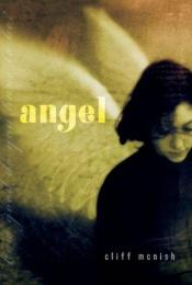 book cover of Angel (Exceptional Reading & Language Arts Titles for Upper Grades) by Cliff McNish