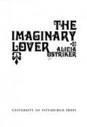 book cover of The imaginary lover by Alicia Suskin Ostriker