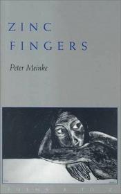 book cover of Zinc fingers by Peter Meinke
