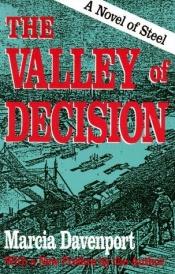 book cover of The Valley of Decision by Marcia Davenport
