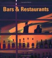 book cover of Bars & Restaurants by Aurora Cuito