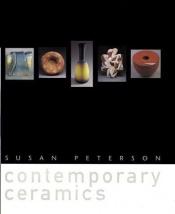 book cover of Contemporary ceramics by Susan Peterson