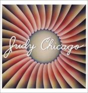 book cover of Judy Chicago by Lucy R. Lippard