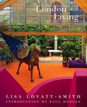 book cover of London Living by Lisa Lovatt-Smith