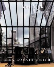 book cover of New York living by Lisa Lovatt-Smith