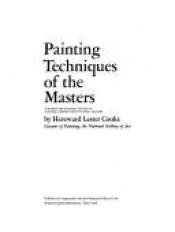 book cover of Painting techniques of the masters by Hereward Lester Cooke