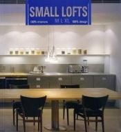 book cover of Small Lofts by Cristina Montes
