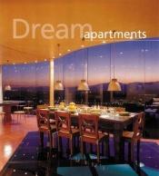 book cover of Dream Apartments by Francisco Asensio Cerver