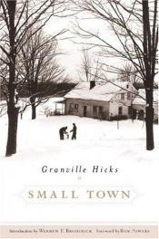 book cover of Small town by Lynd] [Reed [Ward, John Silas] Hicks, Granville