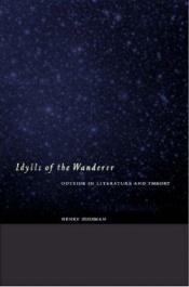 book cover of Idylls of the Wanderer: Outside in Literature and Theory by Henry Sussman