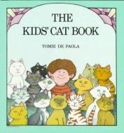 book cover of The kids' cat book by Tomie dePaola