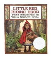 book cover of Little Red Riding Hood by Trina Schart Hyman