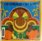 book cover of Thanksgiving Day by Gail Gibbons