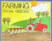 book cover of Farming by Gail Gibbons