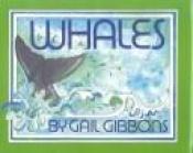 book cover of Whales by Gail Gibbons