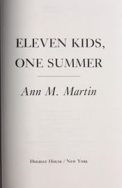 book cover of Eleven Kids, One Summer by Ann M. Martin
