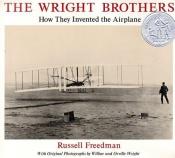 book cover of The Wright Brothers: How They Invented the Airplane by Russell Freedman