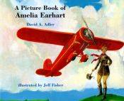 book cover of A picture book of Amelia Earhart by David A. Adler