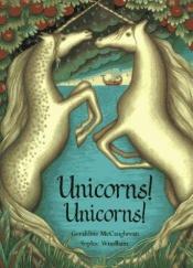 book cover of Unicorns! (Picture Books) by Geraldine McGaughrean