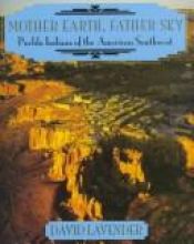 book cover of Mother Earth, Father Sky: Pueblo Indians of the American Southwest by David Lavender