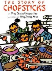 book cover of The story of chopsticks by Ying Compestine