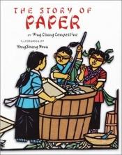 book cover of The story of paper by Ying Compestine