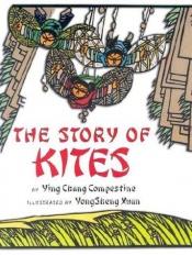book cover of The Story of Kites by Ying Compestine
