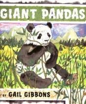 book cover of Giant Pandas by Gail Gibbons