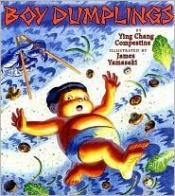 book cover of Boy Dumplings by Ying Compestine