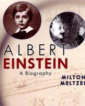 book cover of Albert Einstein by Milton Meltzer