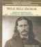 Wild Bill Hickock: Legend of the Wild West