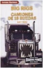 book cover of Big Rigs/Camiones de 18 Ruedas by Scott P Werther