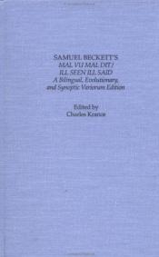 book cover of Samuel Beckett's Mal vu mal dit by Samuel Beckett