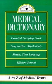 book cover of Webster's Classic Reference Library Home Medical Dictionary by Ottenheimer Publishers