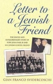 book cover of Lettera a un amico ebreo by Gian Franco Svidercoschi