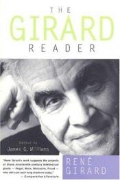 book cover of The Girard reader by René Girard