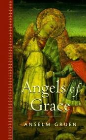 book cover of Angels of Grace by Anselm Grün