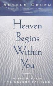 book cover of Heaven Begins Within You by Anselm Grün
