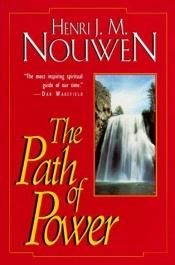 book cover of The path of power by Henri Nouwen