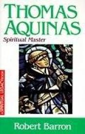 book cover of Thomas Aquinas by Robert Barron