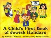 book cover of A child's first book of Jewish holidays by Alfred J Kolatch
