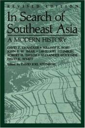 book cover of In Search of Southeast Asia: A Modern History by David P. Chandler