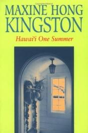 book cover of Hawaiʻi one summer by Maxine Hong Kingston