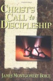 book cover of Christ's call to discipleship by James Montgomery Boice