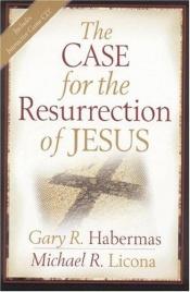 book cover of The Case for the Resurrection of Jesus by Gary R. Habermas