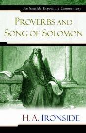 book cover of Proverbs and The Song of Solomon by Henry Allen Ironside
