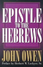 book cover of Hebrews, the Epistle of Warning by John Owen