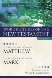 book cover of Word Pictures in the New Testament #01 by A. T. Robertson