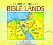 book cover of Journeys Through Bible Lands (Candle Discovery) (Candle Discovery Series) by Tim Dowley